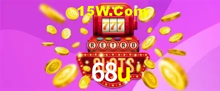 68u: Jogos de Caça-Níqueis-Altas Recompensas, Roleta-Velocidade, Blackjack-Desafios Máximos